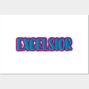 Excelsior (Ever Upwards) Posters and Art